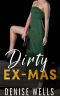 [Dirty Darlings 01] • Dirty Ex-Mas